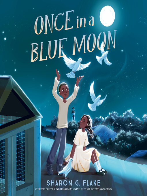 Title details for Once in a Blue Moon by Sharon G. Flake - Available